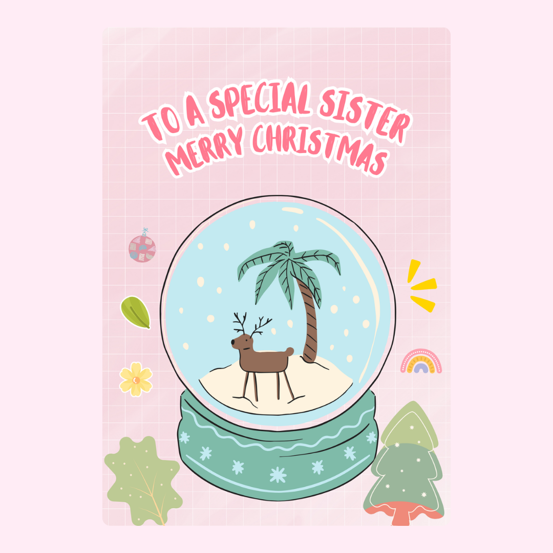 Christmas card for sister with snow globe