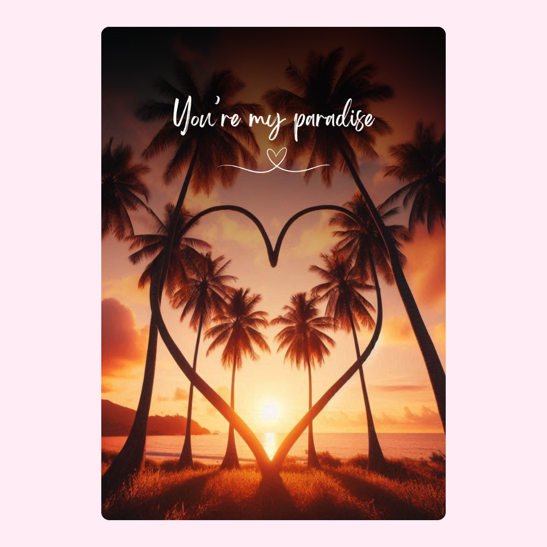 Sunset paradise with heart-shaped palms, You're my paradise