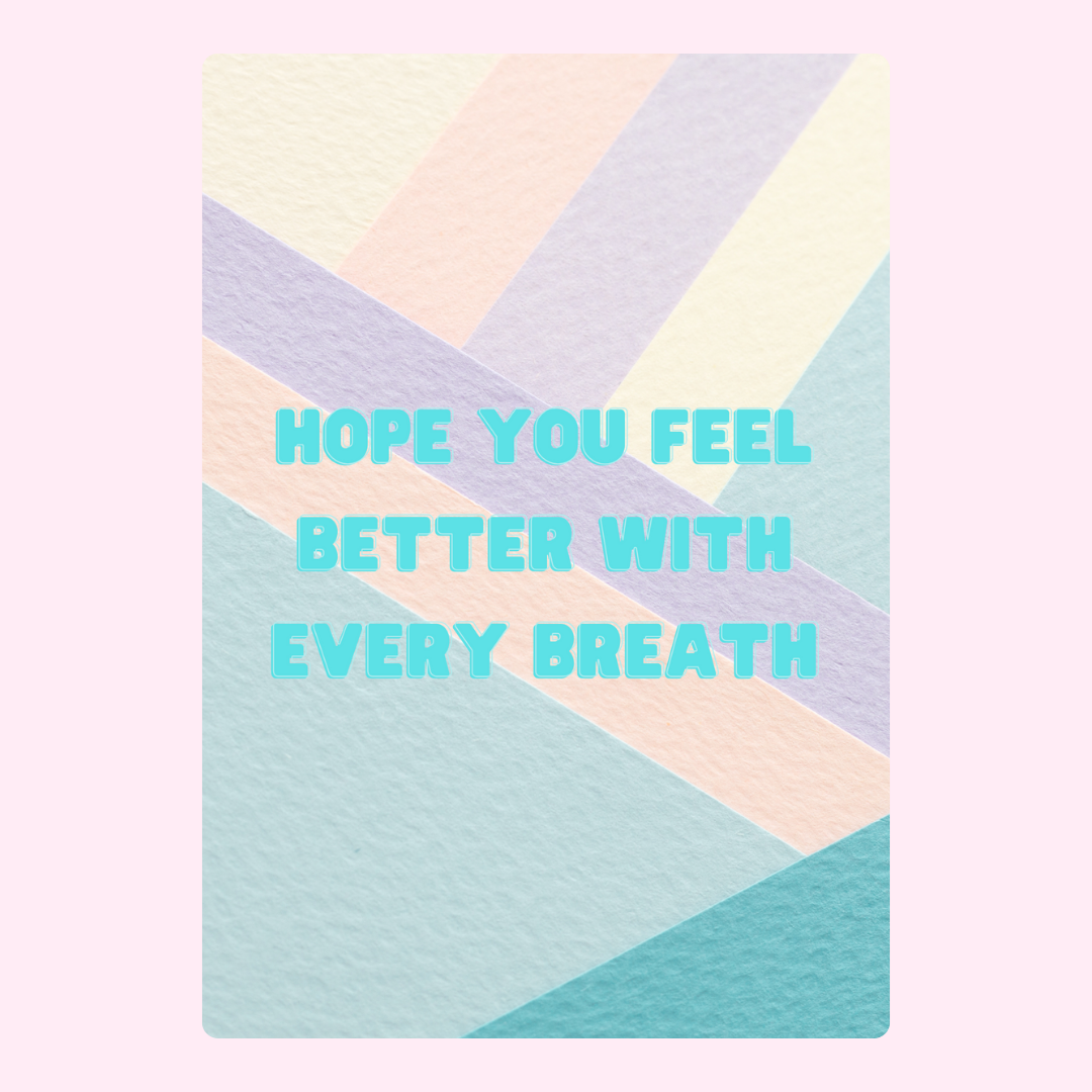 Hope you feel better with every breath (image 18)