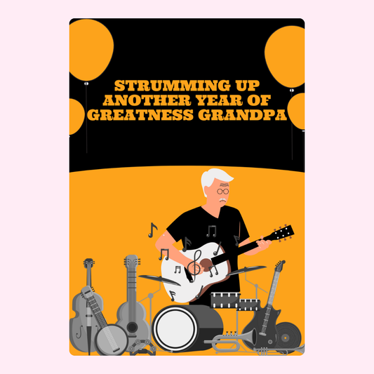 Grandpa strumming guitar, celebrating greatness