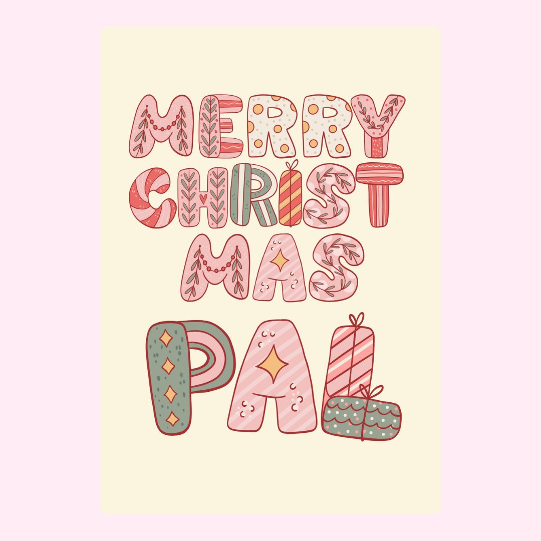 Christmas card with Merry Christmas Pal text.