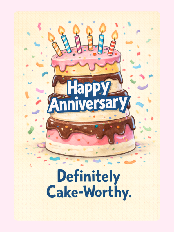 Definitely Cake Worthy Funny Anniversary Cake Card letterbox cake card with freshly baked cake slices