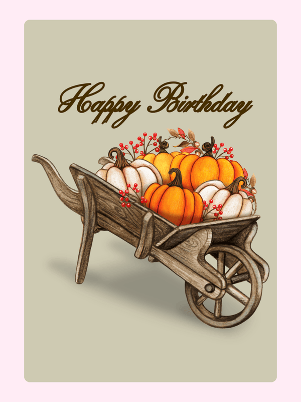 Happy Birthday card with pumpkins in wheelbarrow