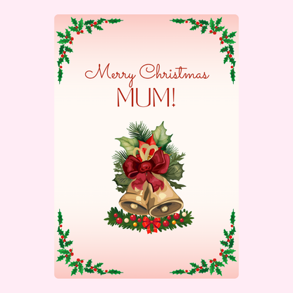 Christmas card for Mum with bells and holly