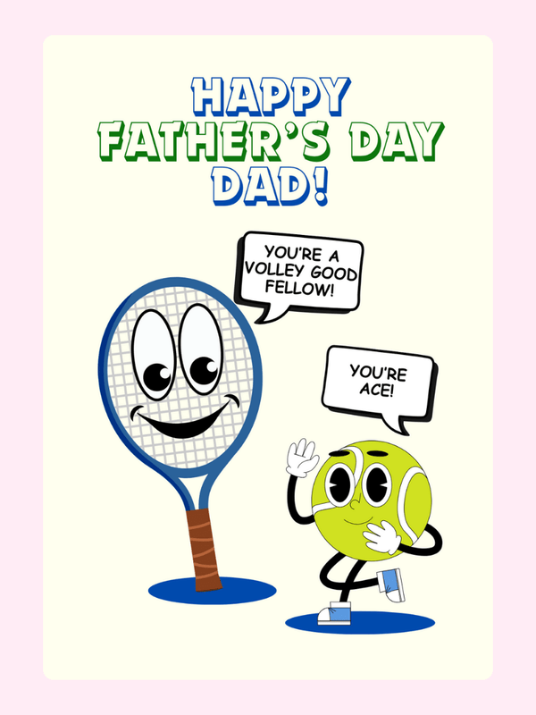 Father's Day card with tennis racket & ball saying You're ACE!
