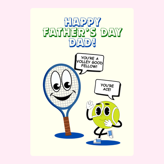 Father's Day card with tennis racket & ball saying You're ACE!