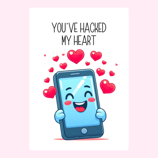 Cute phone with hearts saying You've Hacked My Heart