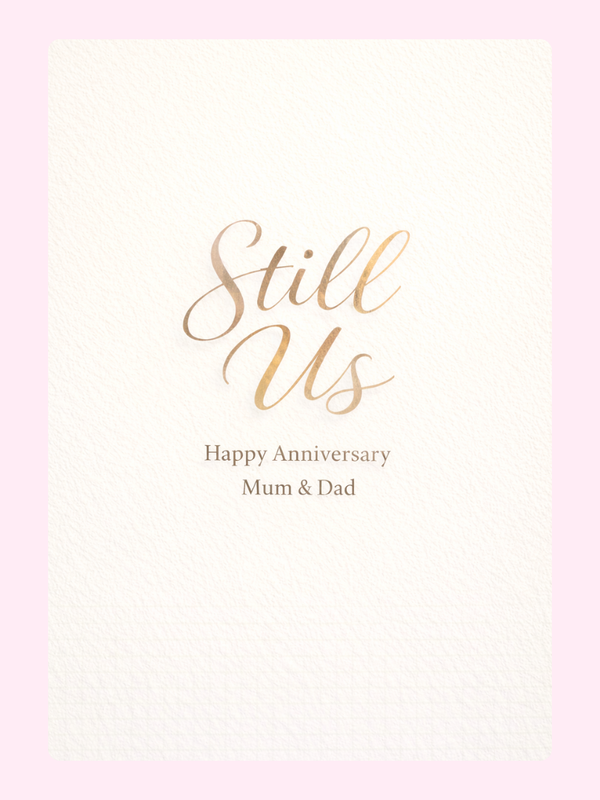 Still Us Mum And Dad Anniversary Cake Card, for parents
