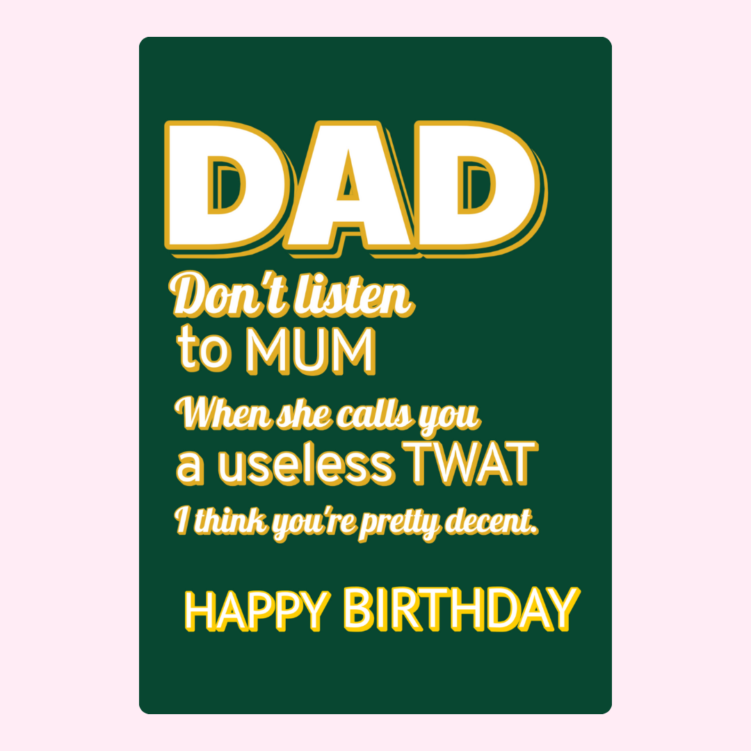 Don't Listen To Mum