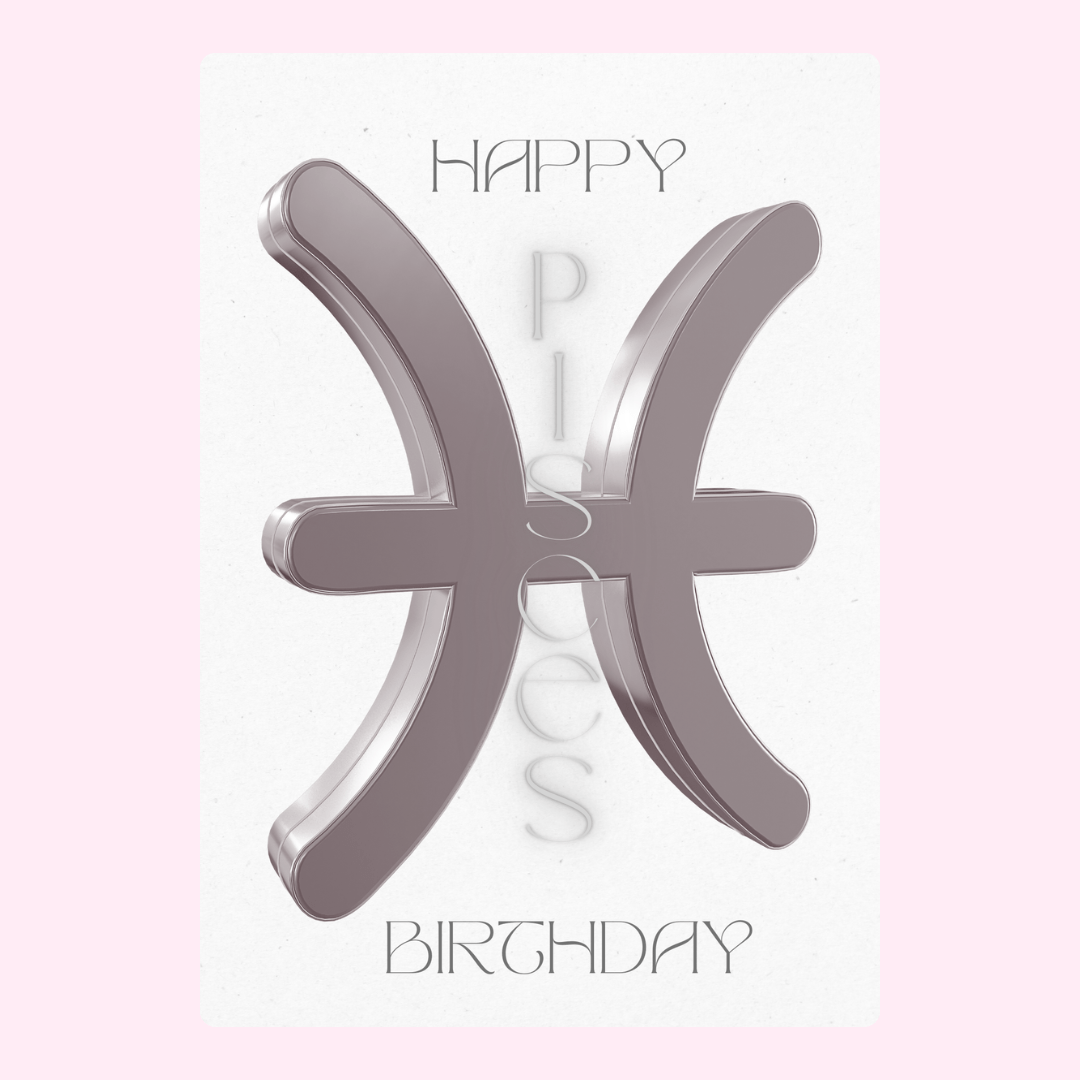 Happy Pisces Birthday card