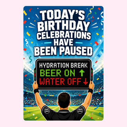 Today's Birthday Celebrations Have Been Paused Cake Card | MailBakes