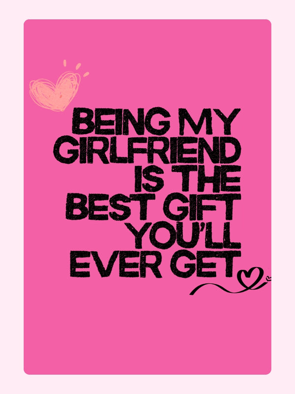 Being My GirlFriend Cake Card