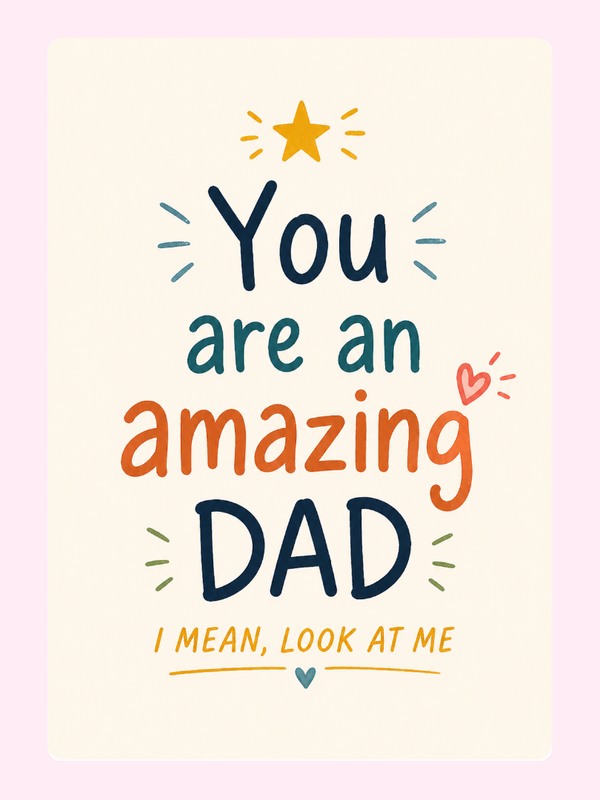 Look At Me Amazing Dad Cake Card letterbox cake card with freshly baked cake slices