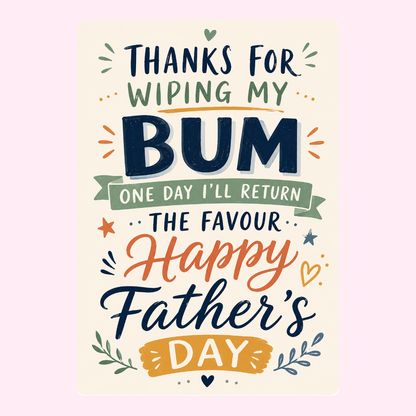 Thanks For Wiping My Bum Cake Card | MailBakes