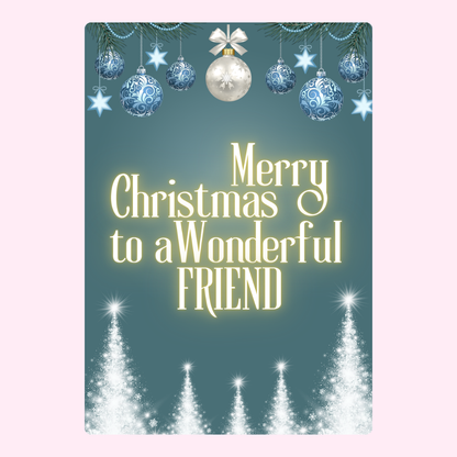 Merry Christmas to a Wonderful Friend