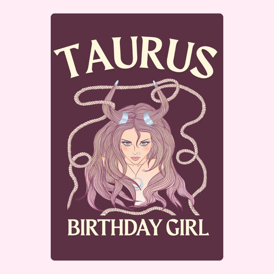 Taurus Birthday Girl