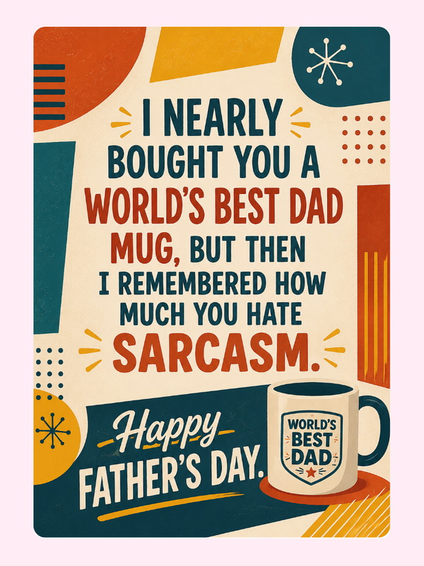 Sarcastic Mug Slice Cake Card letterbox cake card with freshly baked cake slices