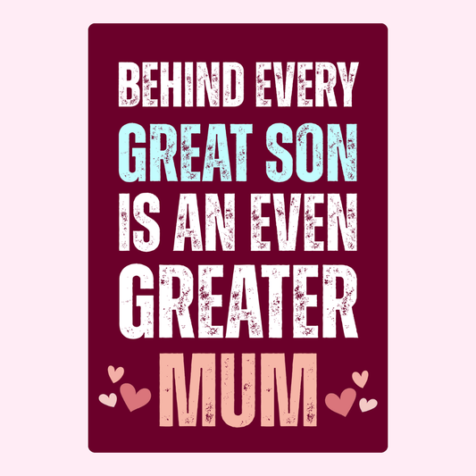 Mum quote for son, 1_85b513b7-0946-4d39-a6a7-fc2a303e3a3d