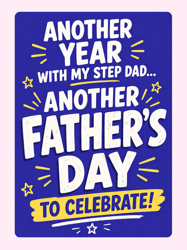 Celebrate Another Year Together Cake Card, for Dad