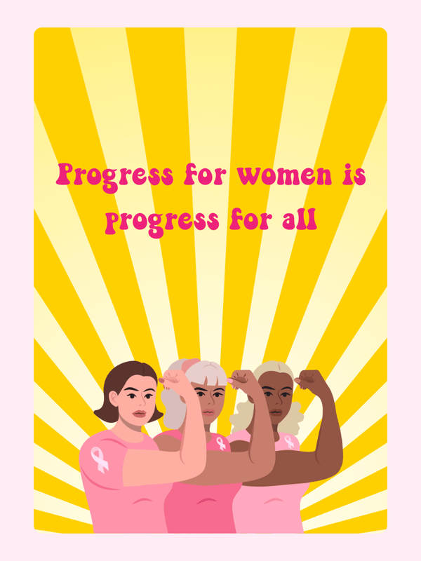 Image of women's progress, Progress for women is progress for all.