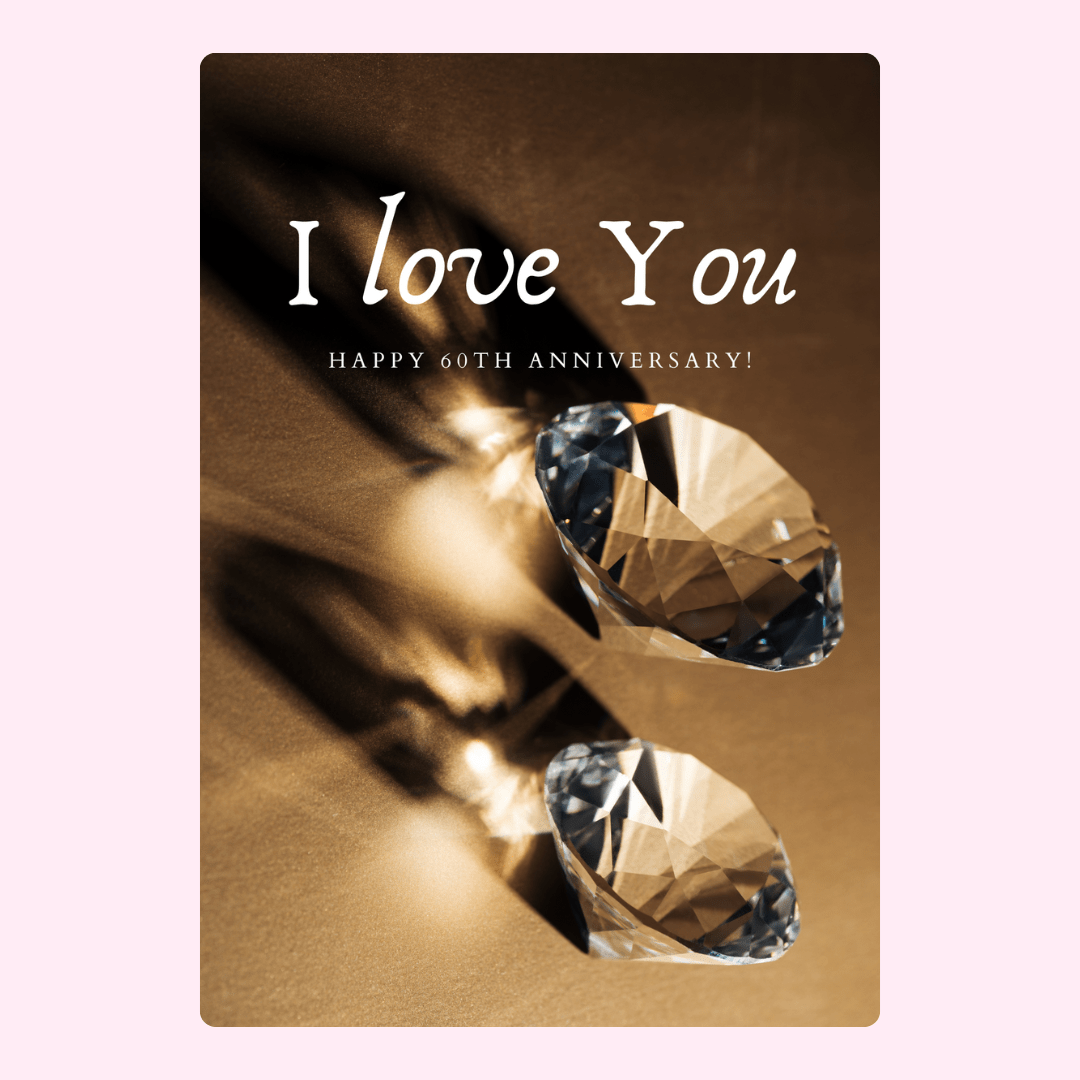 60th Anniversary Card with Diamonds - I Love You