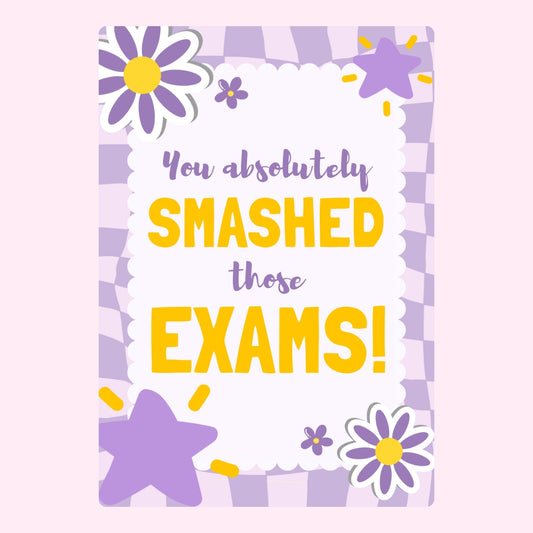 Purple and yellow exam congratulations design reading “You absolutely smashed those exams!”