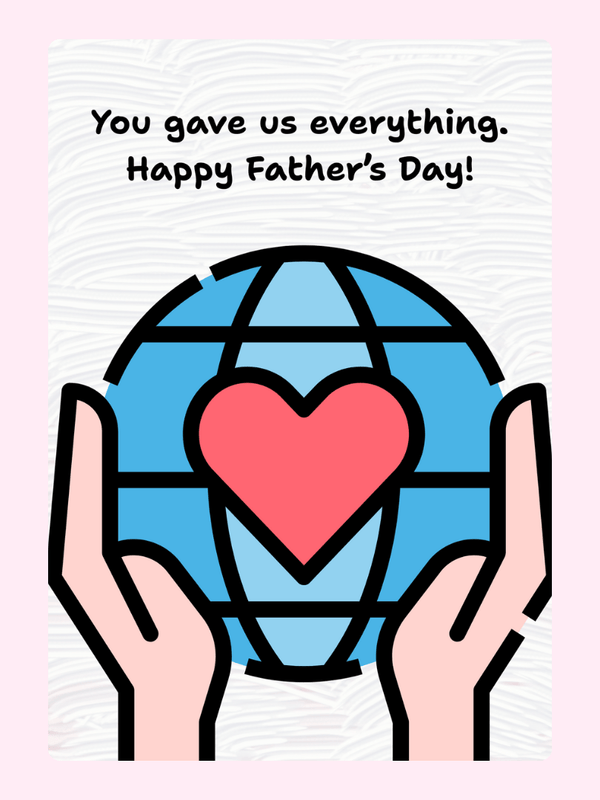 You gave us everything. Happy Father's Day!