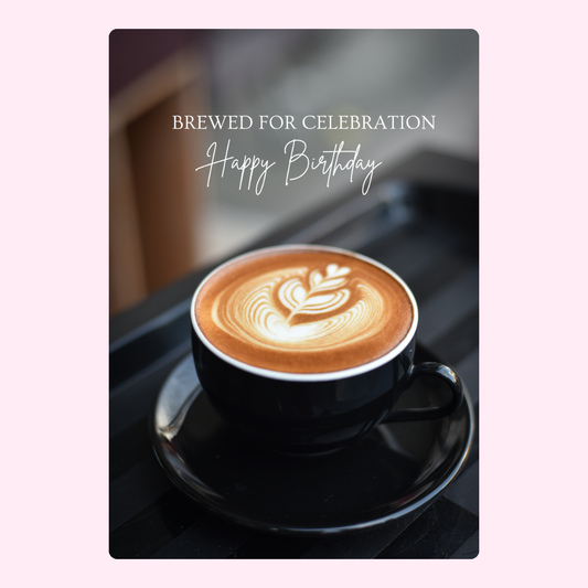 Happy Birthday coffee art card