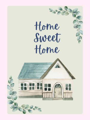 Home Sweet Home - Green