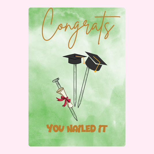 You Nailed It!