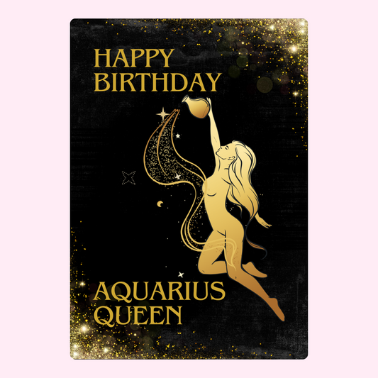 Happy Birthday Aquarius Queen card, gold design, 20