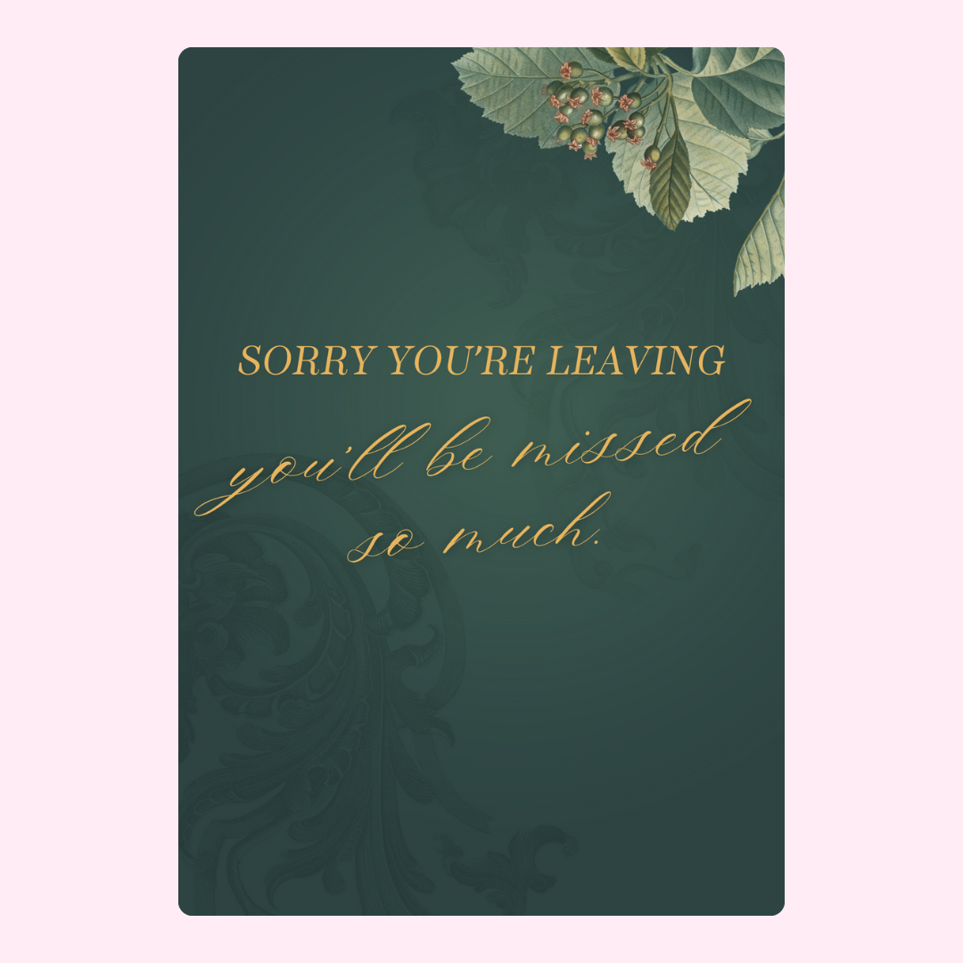 Farewell card with Sorry you're leaving message.