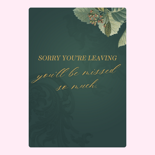 Farewell card with Sorry you're leaving message.