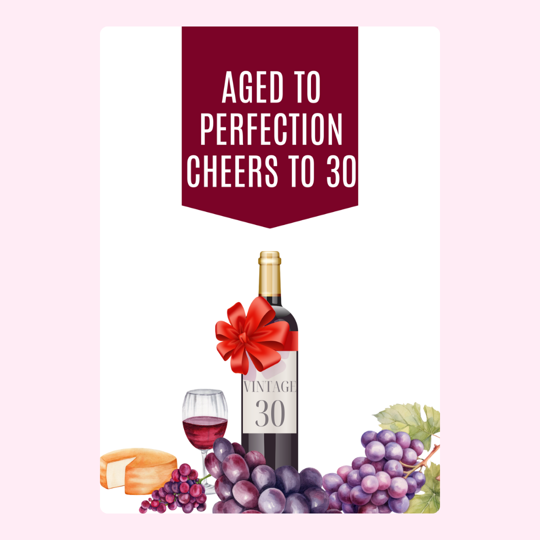 30th birthday wine gift with grapes and cheese