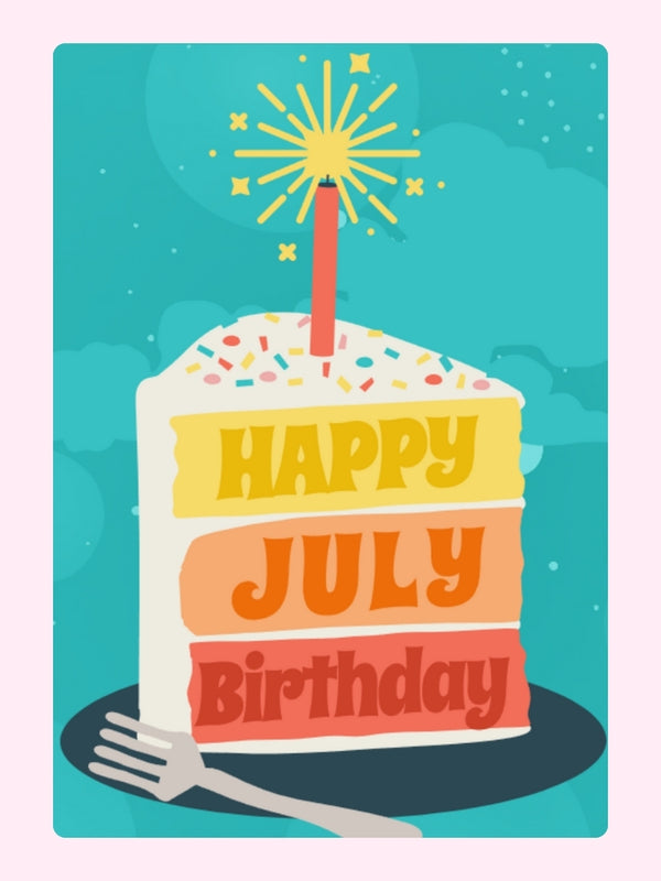Sweetest Slice Of July Cake Card, birthday