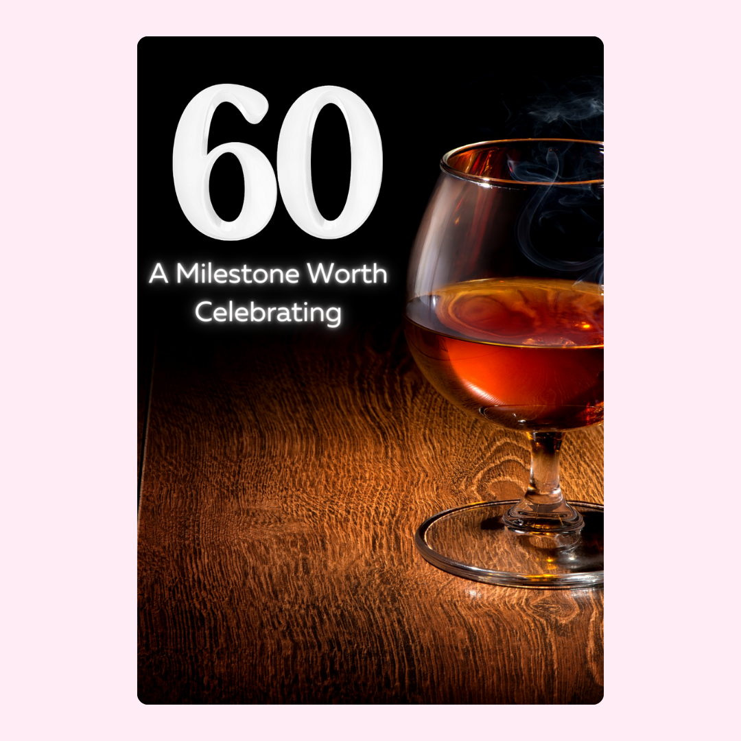 60th Birthday Celebration with Cognac