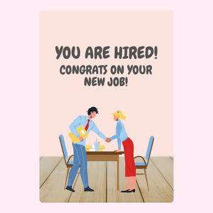 You Are Hired!