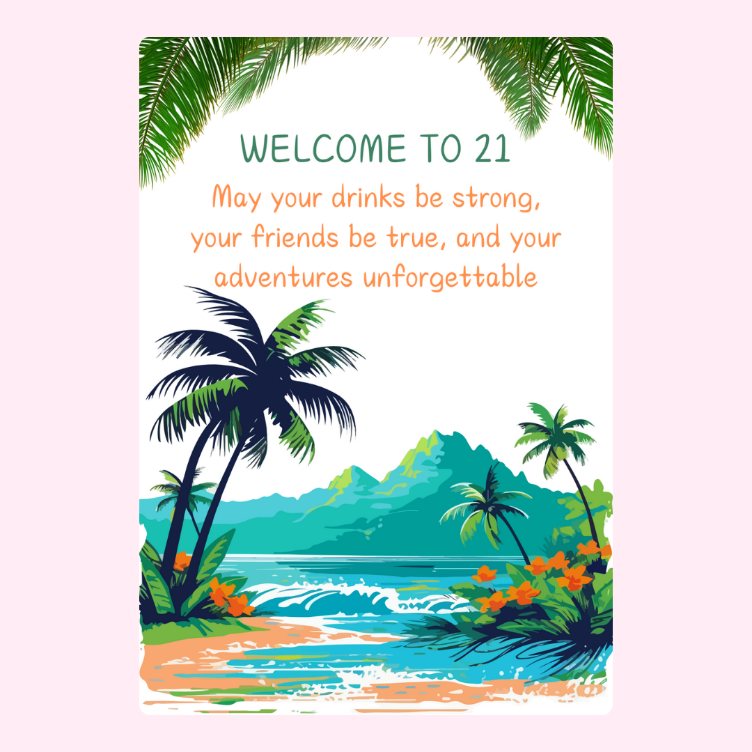 Welcome to 21 sign with tropical beach scene.