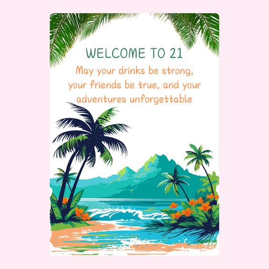 Welcome to 21 sign with tropical beach scene.
