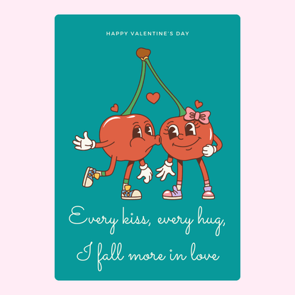 Valentine's Day card with cartoon cherries kissing - Every kiss, every hug