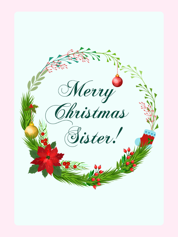 Christmas card for sister, wreath design