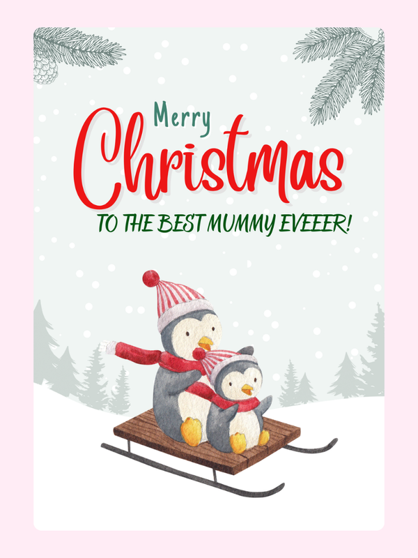 Christmas card for Mummy with penguins on a sled