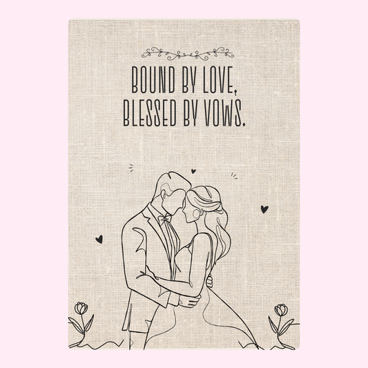 Bound by Love, Blessed by Vows