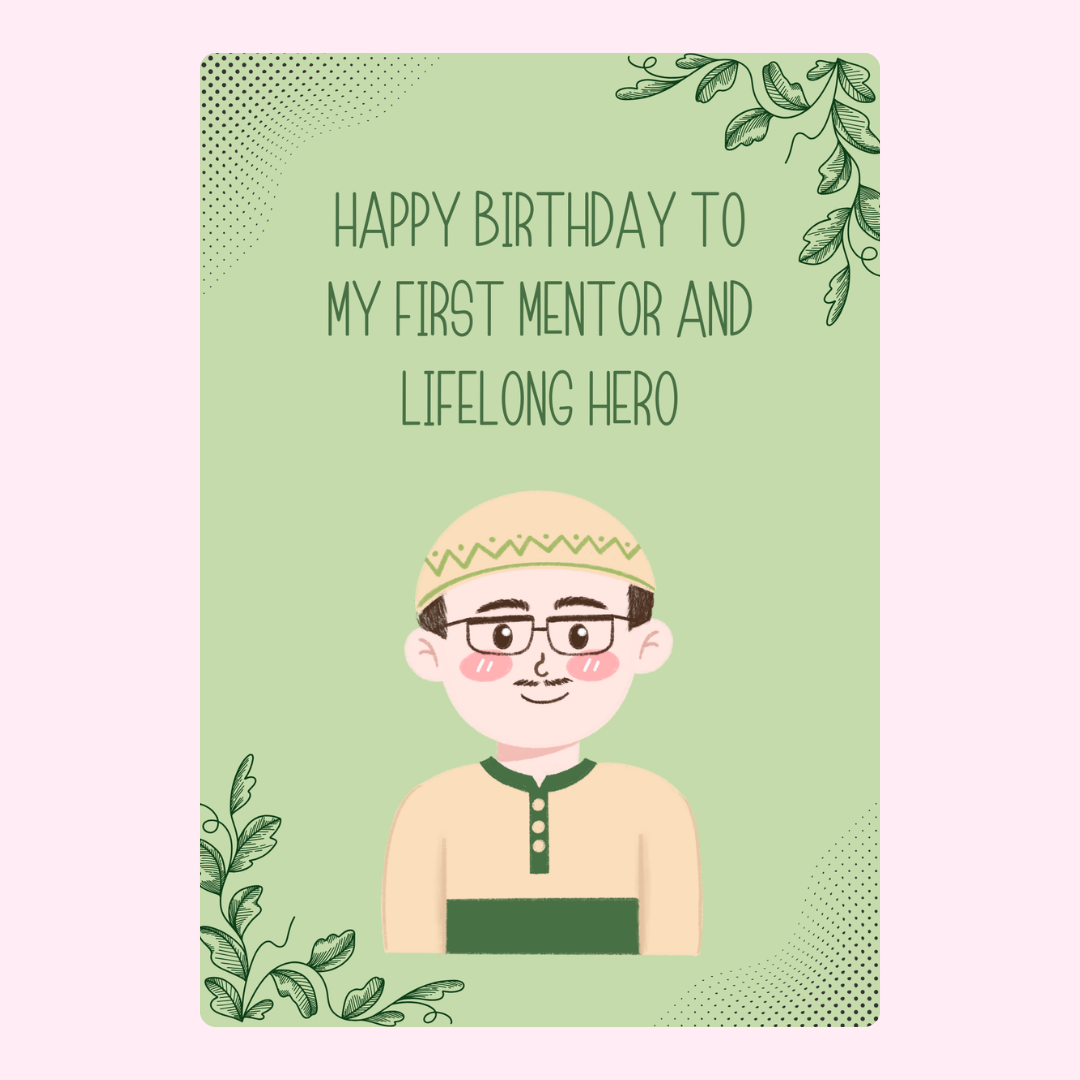 Birthday card for mentor, lifelong hero