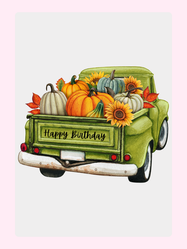 Happy Birthday truck with pumpkins and sunflowers