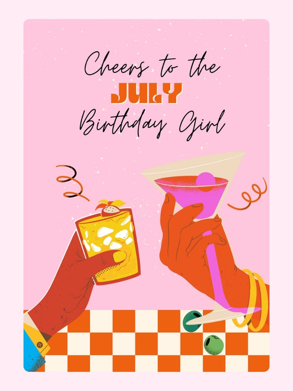 Cheers to the July Birthday Girl Cake Card