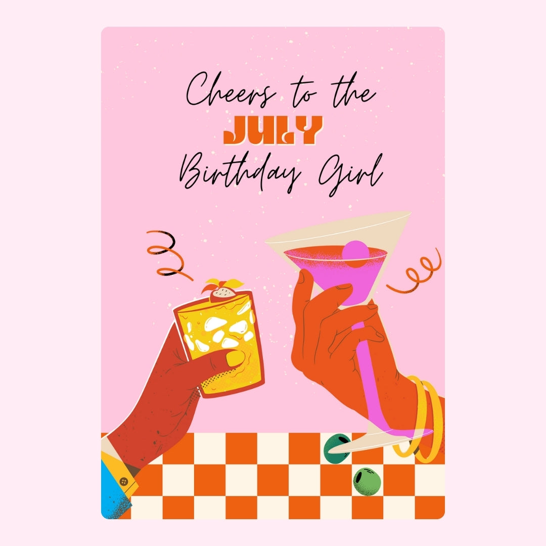 July birthday girl card with cocktails