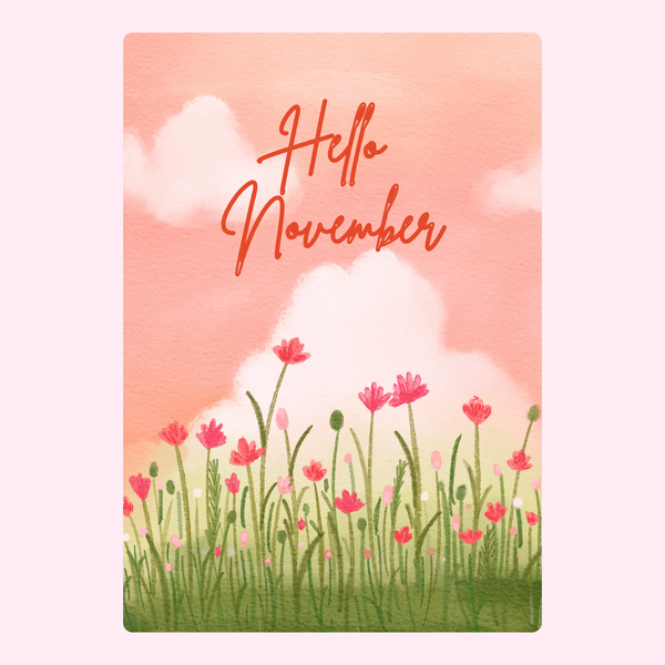 Hello November - Pink Floral