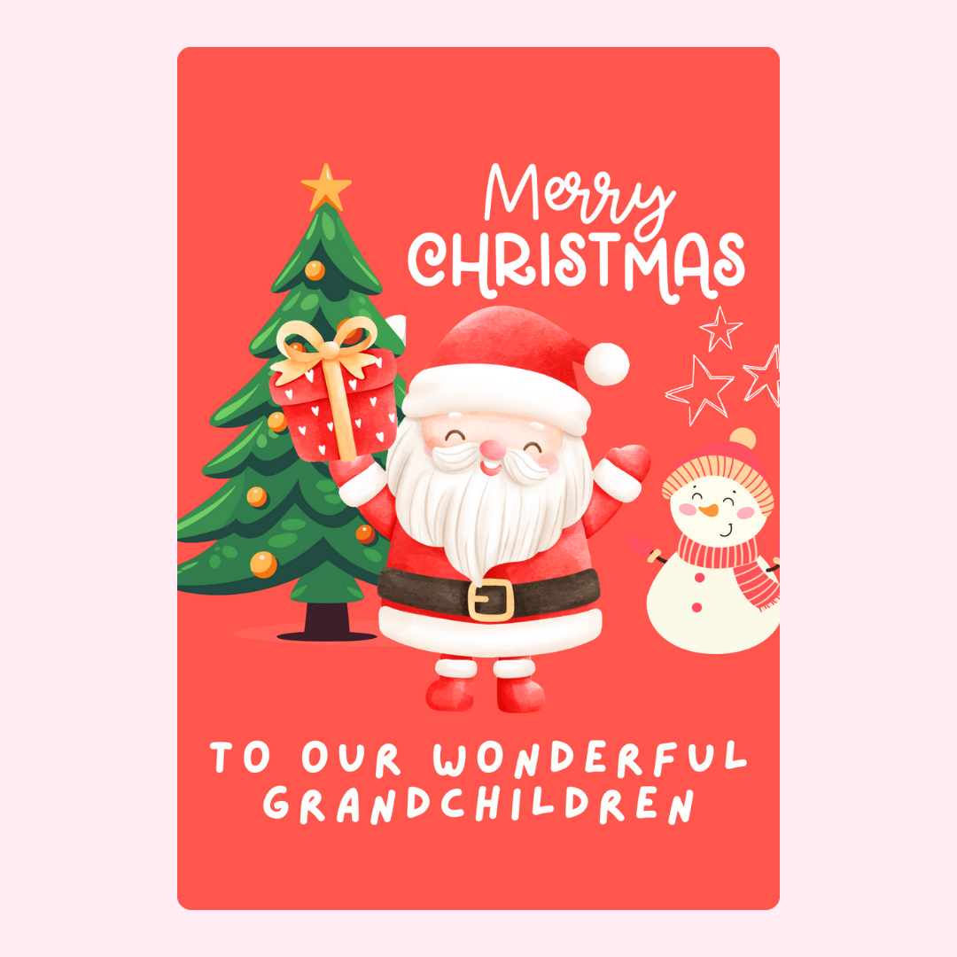 To My Wonderful Grandchildren