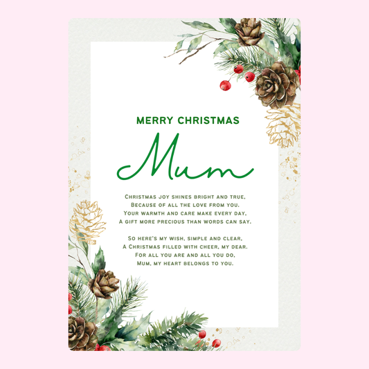 Christmas card for Mum with Merry Christmas message and pine decorations.